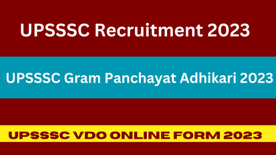 UPSSSC-Gram-Panchayat-Adhikari-Recruitment -2023