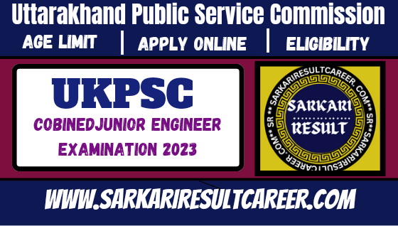 UKPSC Uttarkhand JE Recruitment 2023