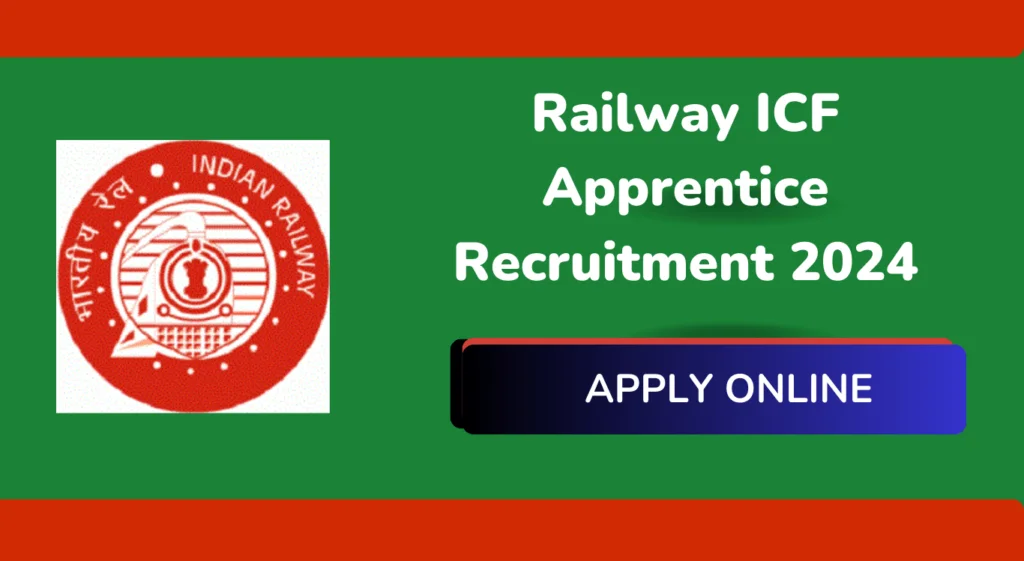 Railway ICF Apprentice Recruitment 2024 Sarkari Result