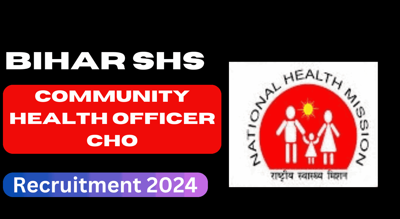 Bihar Community Health Officer CHO Recruitment 2024