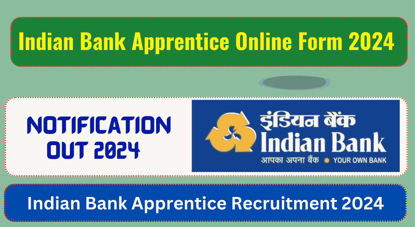 Indian Bank Apprentice Recruitment 2024