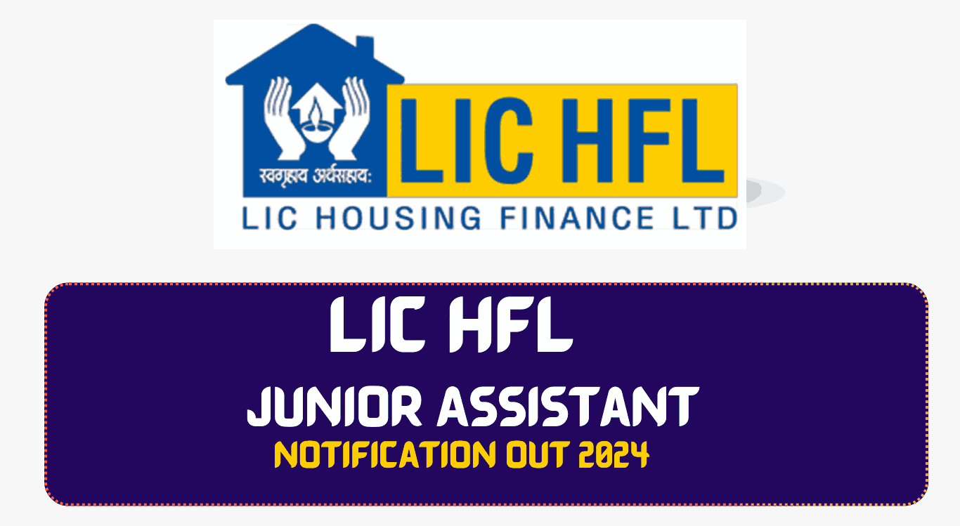 LIC HFL Junior Assistant Recruitment 2024