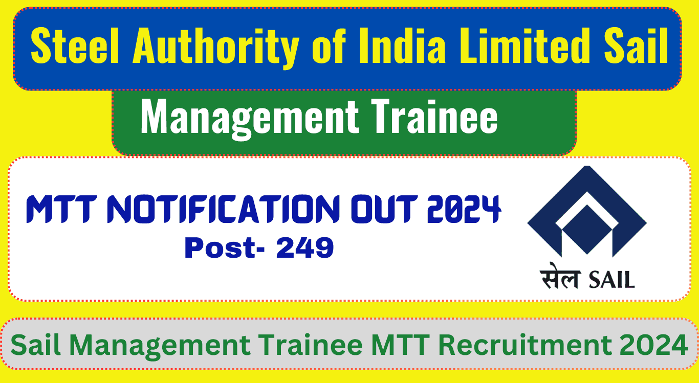 Sail Management Trainee MT Recruitment 2024 for 249 Vacancies  Check Eligibility, How to apply